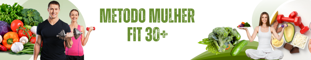 Metodo mulher fit 30 +
